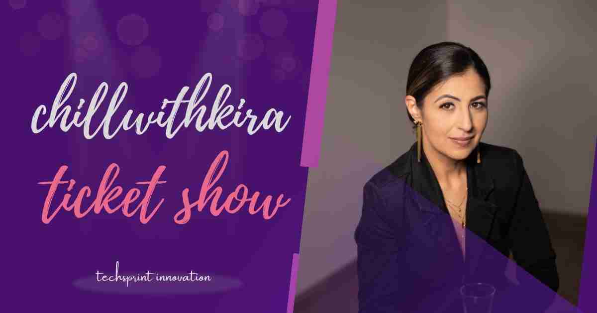 Chillwithkira Ticket Show: Unveil the Entertainment Magic