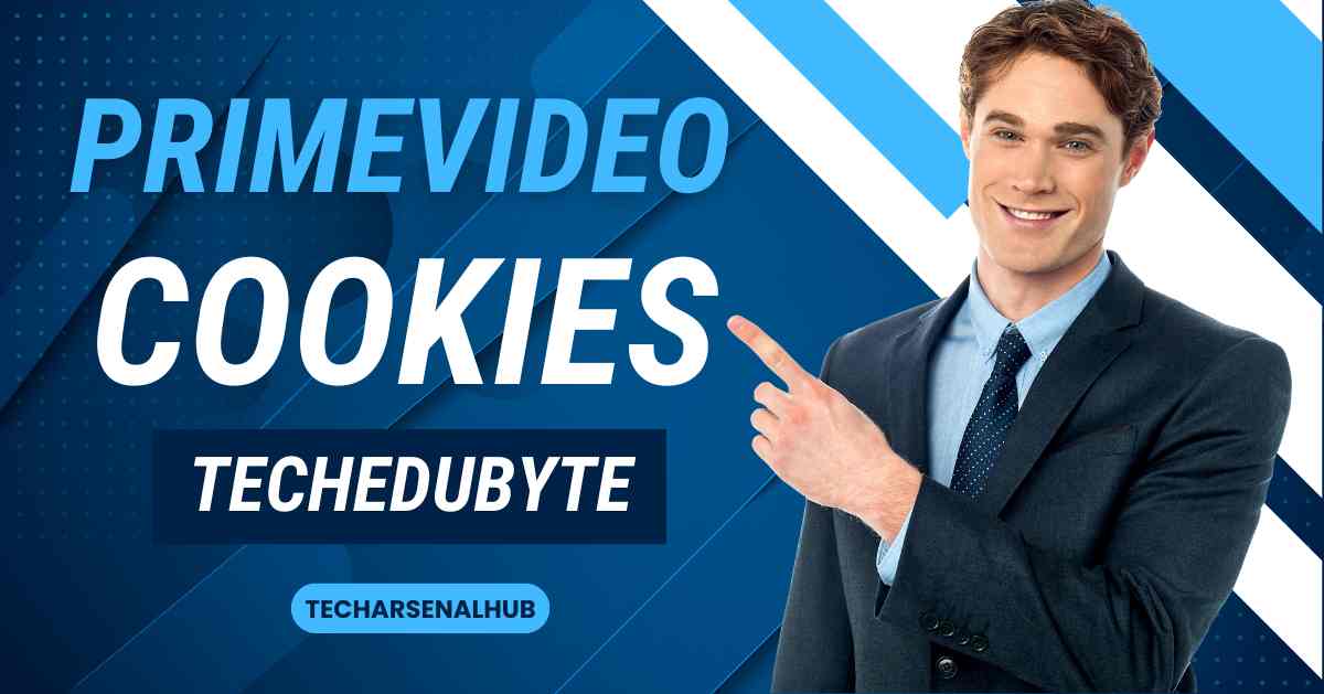 Primevideo Cookies Techedubyte 2024 Guide