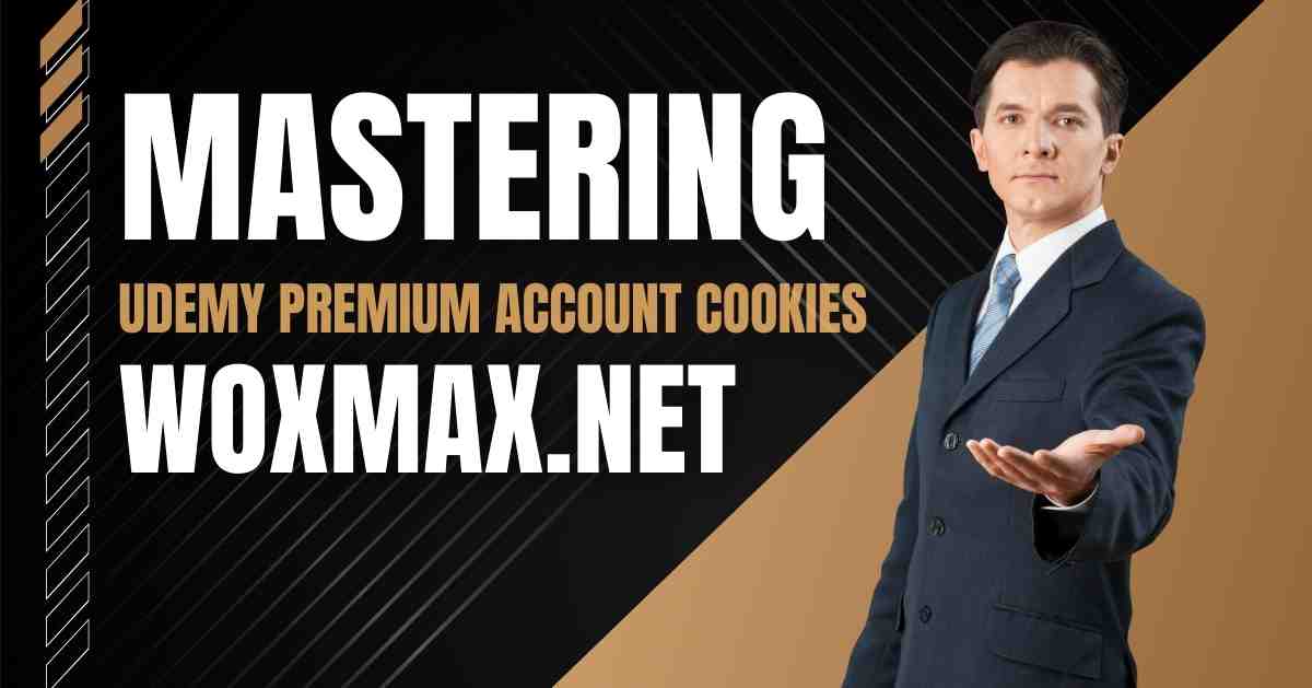 Mastering Udemy Premium Account Cookies Woxmax.net {100% Working}