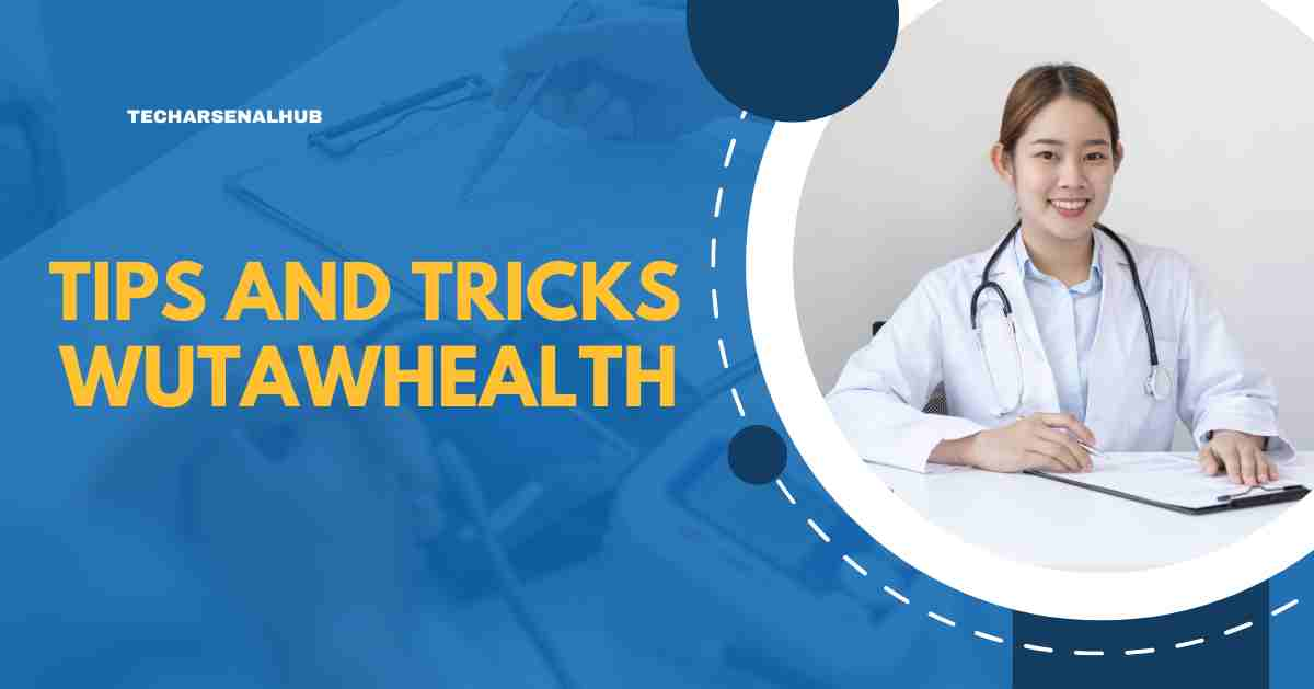 tips and tricks wutawhealth (1)